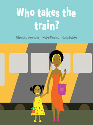 cover image of Who Takes the Train?